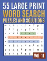 55 Large Print Word Search Puzzles And Solutions: Activity Book for Adults and kids Word Search Puzzle: Wordsearch puzzle books for adults entertainment Large Print (Find a Word for Adults & Seniors) 109785972X Book Cover