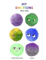 My Emotions: Part 2 (Peace for Kids) B0DWN5F4Z9 Book Cover