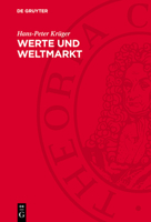 Werte Und Weltmarkt: Zur Bildung Und Realisierung Internationaler Werte 3112721322 Book Cover