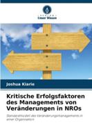 Kritische Erfolgsfaktoren des Managements von Veränderungen in NROs 6209318932 Book Cover