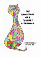THE RAMBLINGS OF A COUNTRY CLERGYMAN 129191658X Book Cover