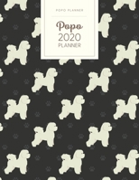 Popo 2020 Planner: Monthly Weekly Daily - Dated With Todo Notes - Bichon Frise 1706282222 Book Cover