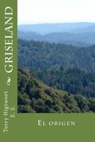 Griseland: El origen (Volume 1) 9997900111 Book Cover