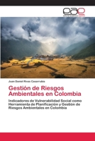 Gestión de Riesgos Ambientales en Colombia 620281103X Book Cover