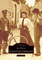 Châtillonnais (Le Pays) 2842537440 Book Cover