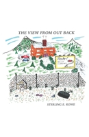 The View From Out Back 1662950896 Book Cover