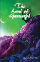 The Land of Garumph 1734656646 Book Cover