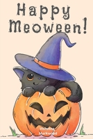 Happy Meoween!: Cute Empowering Halloween Coloring Book For Kids Full Of Witchy Cats! B08DC5VRX3 Book Cover