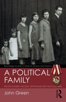 A Political Family: The Kuczynskis, Fascism, Espionage and The Cold War 1138232327 Book Cover