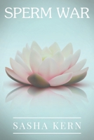 Sperm War: The making of the Guru B08FP2BQL1 Book Cover