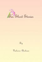 Ten Short Stories 1453538232 Book Cover