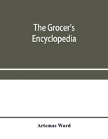 The Grocer's Encyclopedia 1016057164 Book Cover