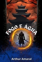 Fogo e Água (Portuguese Edition) 6500937023 Book Cover