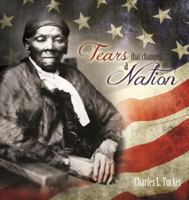 Tears That Changed a Nation: An Incredible and True Story of Trials, Perseverance, and Hope 1634527747 Book Cover