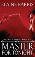 Master for Tonight 1493585525 Book Cover