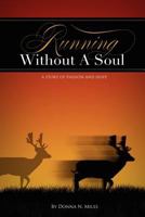 Running Without A Soul 1770970266 Book Cover