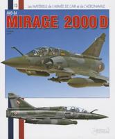Mirage 2000 D (Les Matériels de l'Armée de l'Air) (French Edition) 2352502535 Book Cover