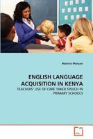 English Language Acquisition in Kenya 3639366646 Book Cover