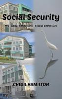 Social Security: My Topical Reflections - Essays and Issues 1634986318 Book Cover