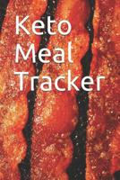 Keto Meal Tracker : Easy to Use Food Journal 1071415956 Book Cover