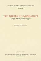 The Poetry of Inspiration: Agrippa d'Aubign�'s Les tragiques 080789088X Book Cover