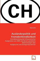 Ausländerpolitik und Fremdenfeindlichkeit 3639359062 Book Cover