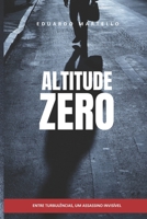 Altitude Zero (Portuguese Edition) B0FRZNK2RF Book Cover