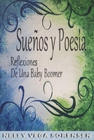Sueños y Poesía: Reflexiones De Una Baby Boomer B09WYWWQPX Book Cover
