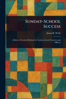 Sunday-School Success 9364732669 Book Cover