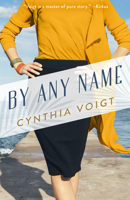 By Any Name 1682303098 Book Cover