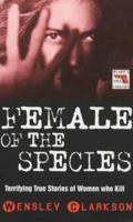 The Female of the Species 1857823486 Book Cover