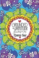 Grounded in Gratitude: Journaling to Joy 109711046X Book Cover