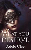 What You Deserve 0993529151 Book Cover