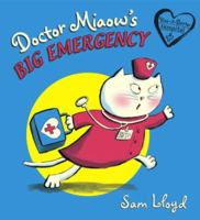 Doctor Meow's Big Emergency 0805088199 Book Cover