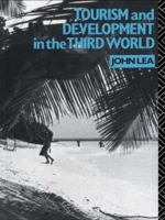 Tourism and Development in the Third World (Introductions to Development Series) 0415006716 Book Cover