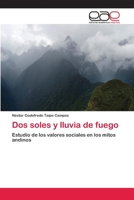 DOS Soles y Lluvia de Fuego 3659078034 Book Cover