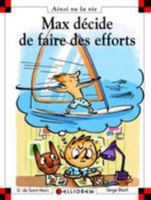 Max Decide De Faire Des Efforts (89) 2884805311 Book Cover