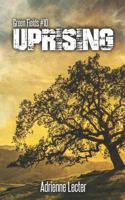 Uprising: Green Fields #10 1795710020 Book Cover