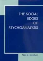 The Social Edges of Psychoanalysis 0520214897 Book Cover