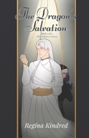 The Dragon's Salvation: Book 1 of 4 of Ecaden's Crown B0GL21PBK3 Book Cover