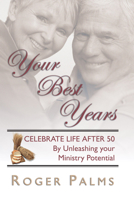 Celebrate Life After 50 1592441815 Book Cover