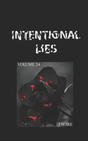 Intentional Lies (Family Affairs Book 24) 0986098930 Book Cover