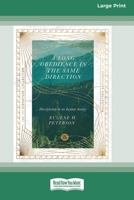 A Long Obedience in the Same Direction: Discipleship in an Instant Society [Large Print 16 Pt Edition] 1038763940 Book Cover