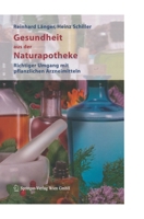 Gesundheit aus der Naturapotheke: Richtiger Umgang mit pflanzlichen Arzneimitteln 3211203214 Book Cover