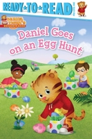 Daniel Goes on an Egg Hunt: Ready-to-Read Pre-Level 1 1665925957 Book Cover