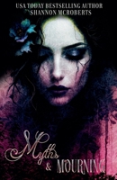 Myths & Mourning (Poetry) B0H6CFY9BF Book Cover