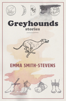 Greyhounds 1951631439 Book Cover
