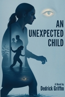 An Unexpected Child B0FJ2N74L9 Book Cover
