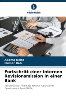 Fortschritt einer internen Revisionsmission in einer Bank (German Edition) 6208015413 Book Cover