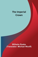 The Imperial Crown 9356314039 Book Cover